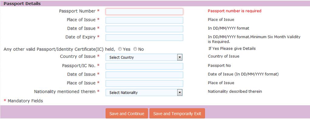PASSPORT DETAILS SECTION Enter your current Passport number that you intend to travel with. Passport Place of issue = USA then enter USDOS or else, Place of issue = as mentioned in your Passport.