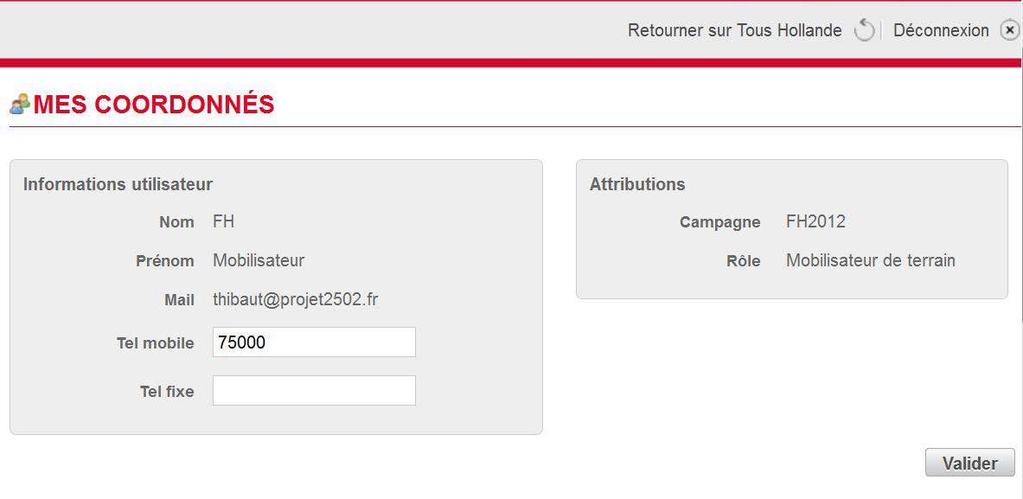 Demonstration of the «2012 Mobilisation» tool 3 My contact information Provide your