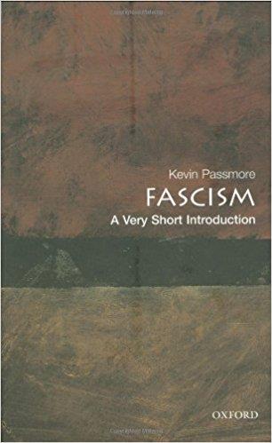4 "Fascism : a very short introduction / Kevin Passmore","Oxford, United Kingdom : Oxford University Press, 2014" Fascism is notoriously hard to define.