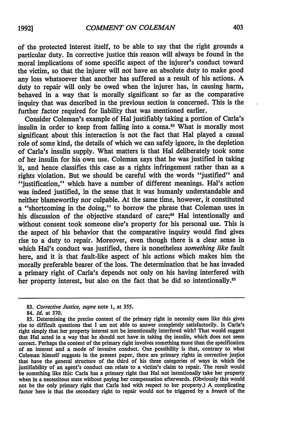 1992] COMMENT ON COLEMAN of the protected interest itself, to be able to say that the right grounds a particular duty.