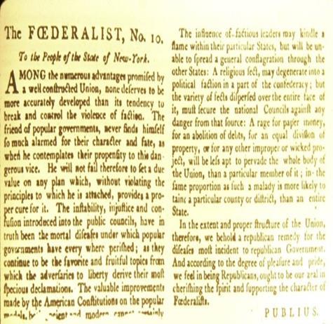 Federalist Papers Outline Key Ideas: The authors insisted that the real threat to liberty came from the state legislatures,