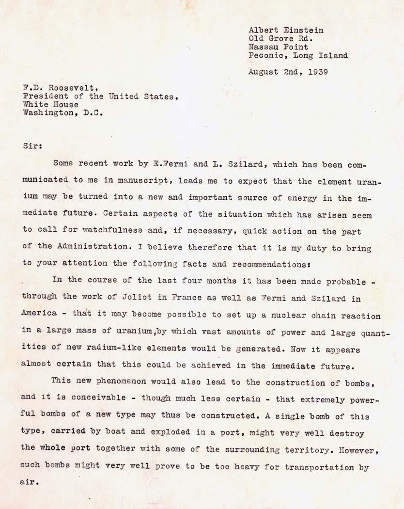 Einstein Letter. In the summer of 1939, a group of physicists, including several who had fled Hitler s Germany, met to discuss their fears of Germany developing a uraniumbased weapon.