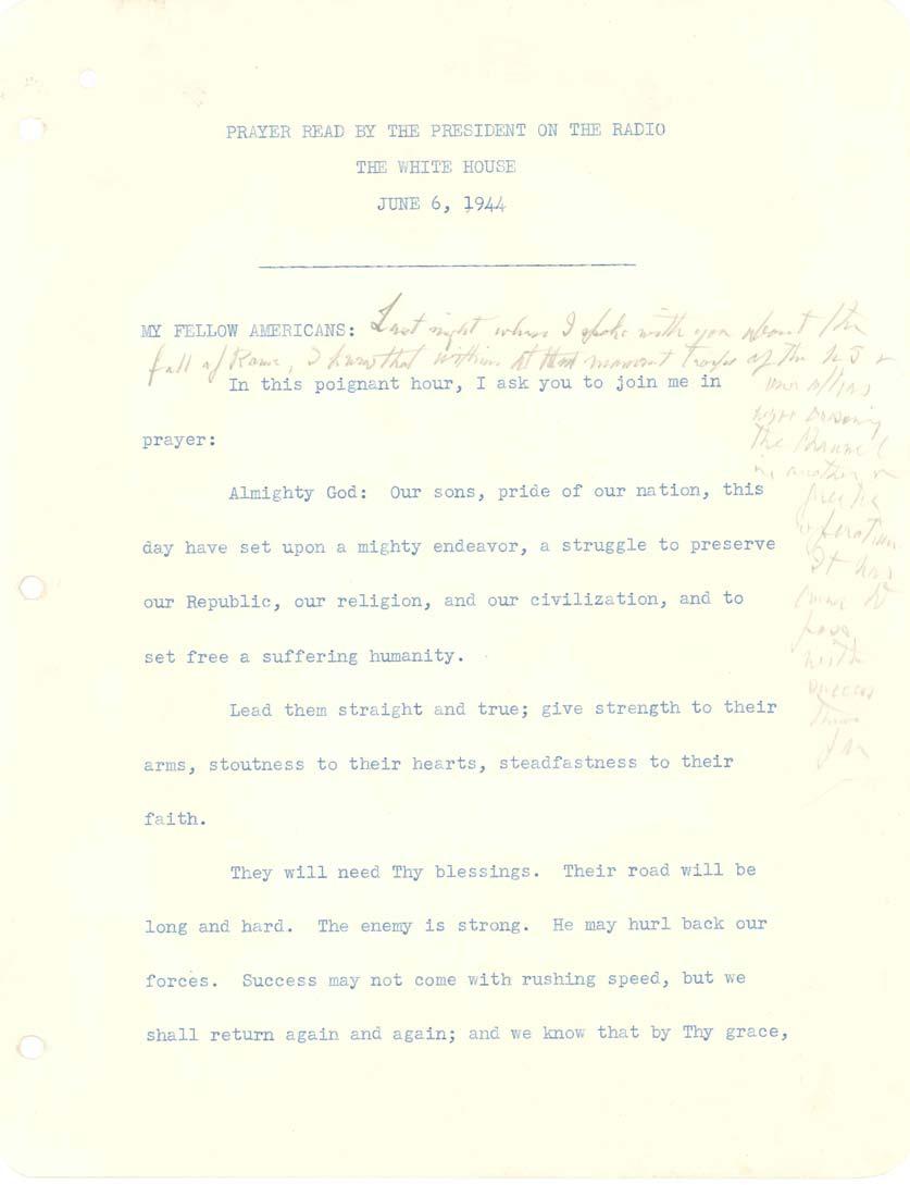 Reading Copy, D-Day Prayer, June 6, 1944. On the night of June 6, 1944, President Roosevelt went on national radio to address the American people about the Normandy invasion.