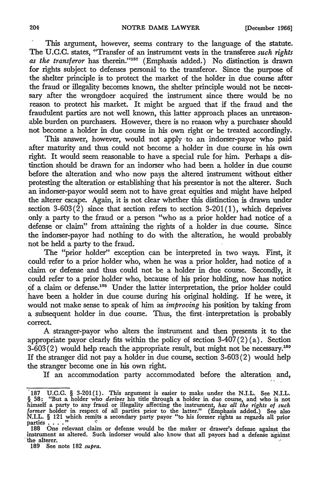 NOTRE DAME LAWYER [December 1966] This argument, however, seems contrary to the language of the statute. The U.C.