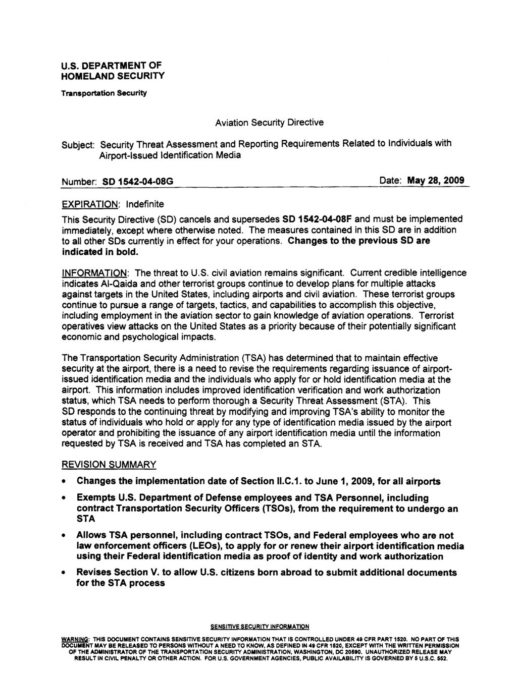 u.s. DEPARTMENT OF HOMELAND SECURITY Transportation Security Aviation Security Directive Subject: Security Threat Assessment and Reporting Requirements Related to Individuals with Airport-Issued