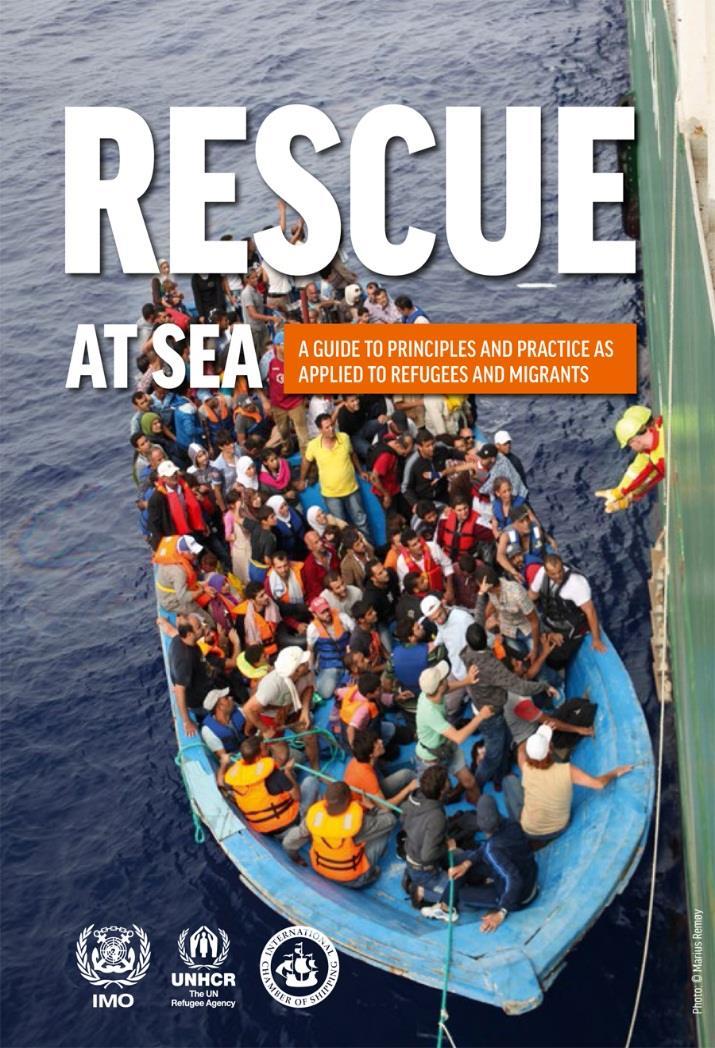 6- Latest developments LEAFLET RESCUE AT SEA: Practical guide for Masters, ship owners, Government authorities, insurance companies, and