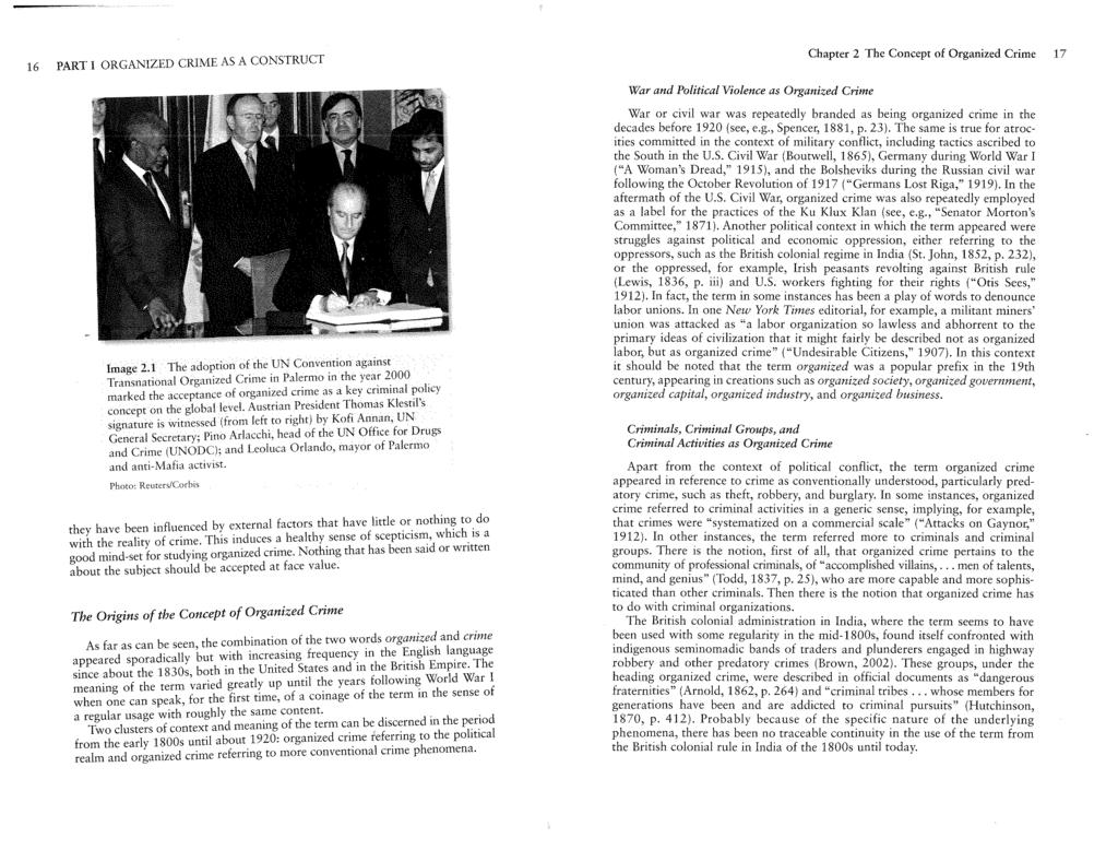16 PART I ORGANIZED CRIME AS A CONSTRUCT Image 2.1 The adoption of the UN Convention against Transnational Organized Crime in Palermo m the year 2000.