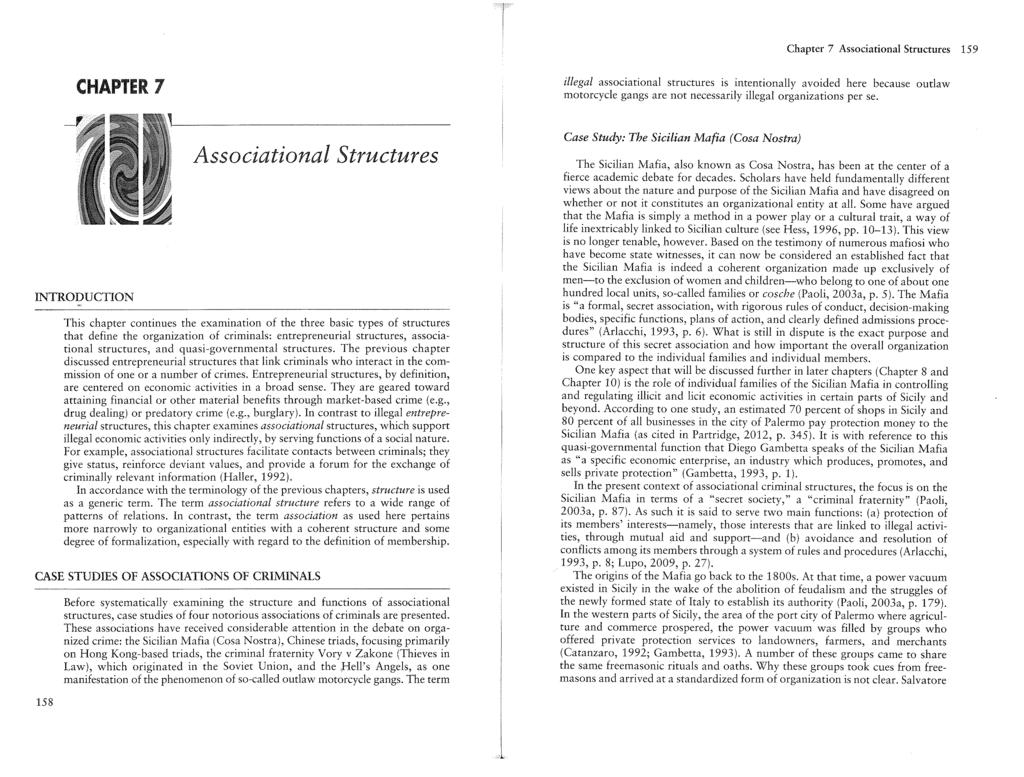 Chapter 7 Associational Structures 159 CHAPTER 7 INTRODUCTION Associational Structures This chapter continues the examination of the three basic types of structures that define the organization of