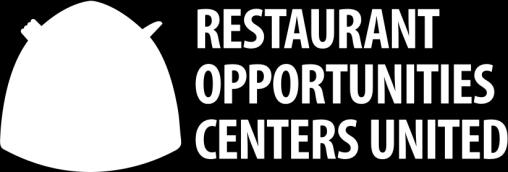 New York Saw Boost in Restaurant Worker Wages and Employment after Tipped Minimum Wage Increase A Policy Brief by the Institute for Policy Studies and Restaurant Opportunities Centers United January