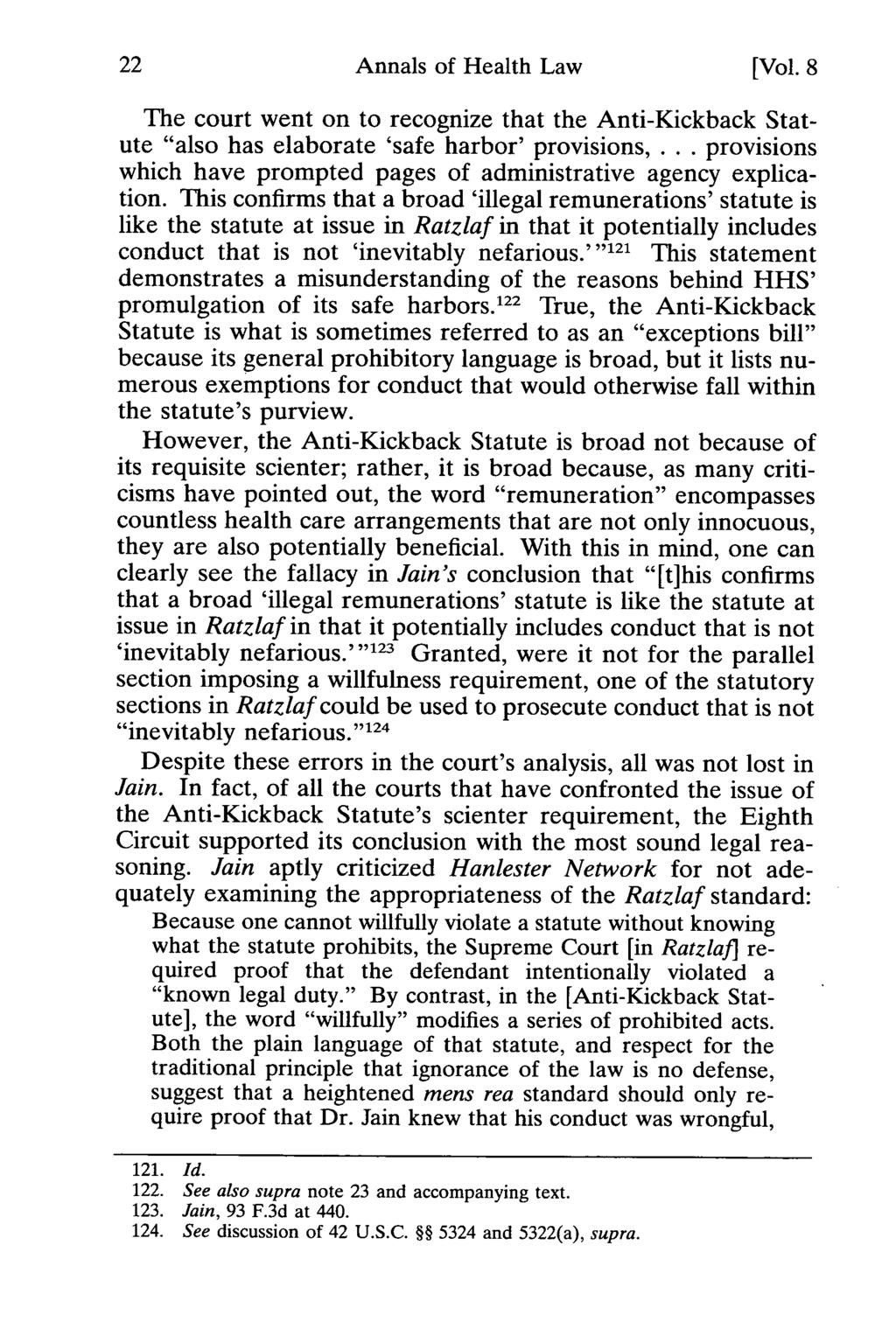 Annals of Health Law, Vol. 8 [1999], Iss. 1, Art. 2 Annals of Health Law [Vol. 8 The court went on to recognize that the Anti-Kickback Statute "also has elaborate 'safe harbor' provisions,.