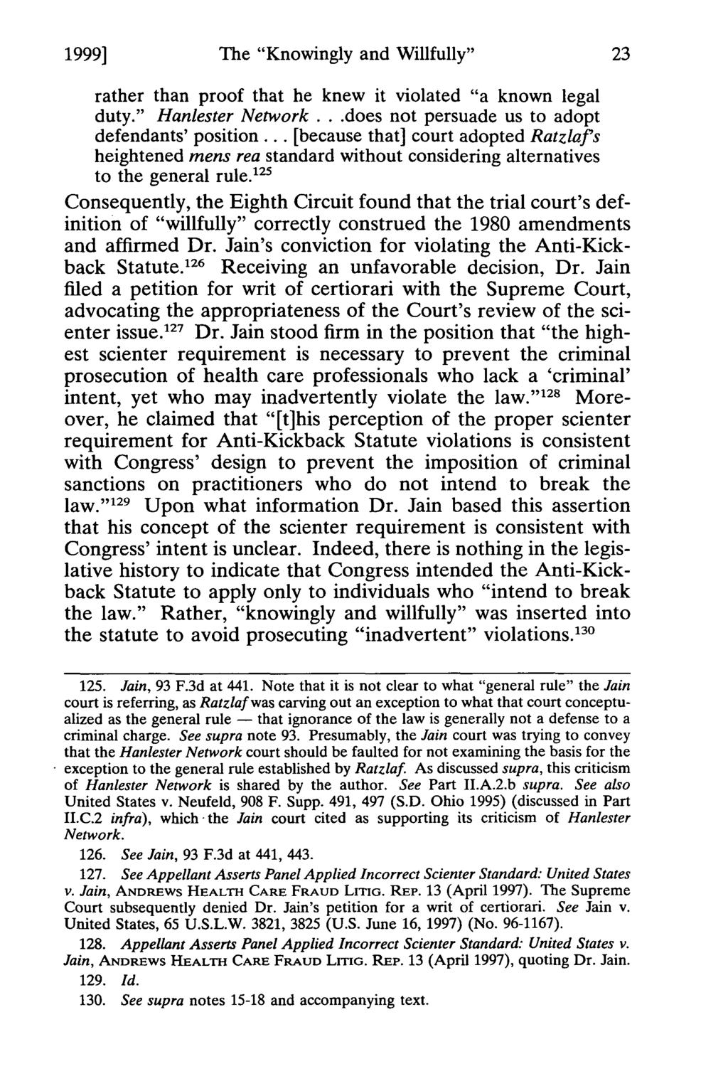 1999] Blair: The "Knowingly and Willfully" Continuum of the Anti-Kickback Stat The "Knowingly and Willfully" rather than proof that he knew it violated "a known legal duty." Hanlester Network.