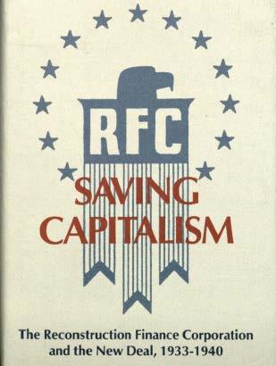 Reconstruction Finance Corporation (RFC) (318) Established in 1932 by Hoover Gave emergency loans to banks and businesses because Hoover believed cheap loans would spur