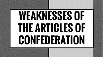 SS.7.C.1.5 Articles of Confederation ****At the end of this lesson, I will be able to do the following: Students will identify the weaknesses of the government under the Articles of Confederation (i.