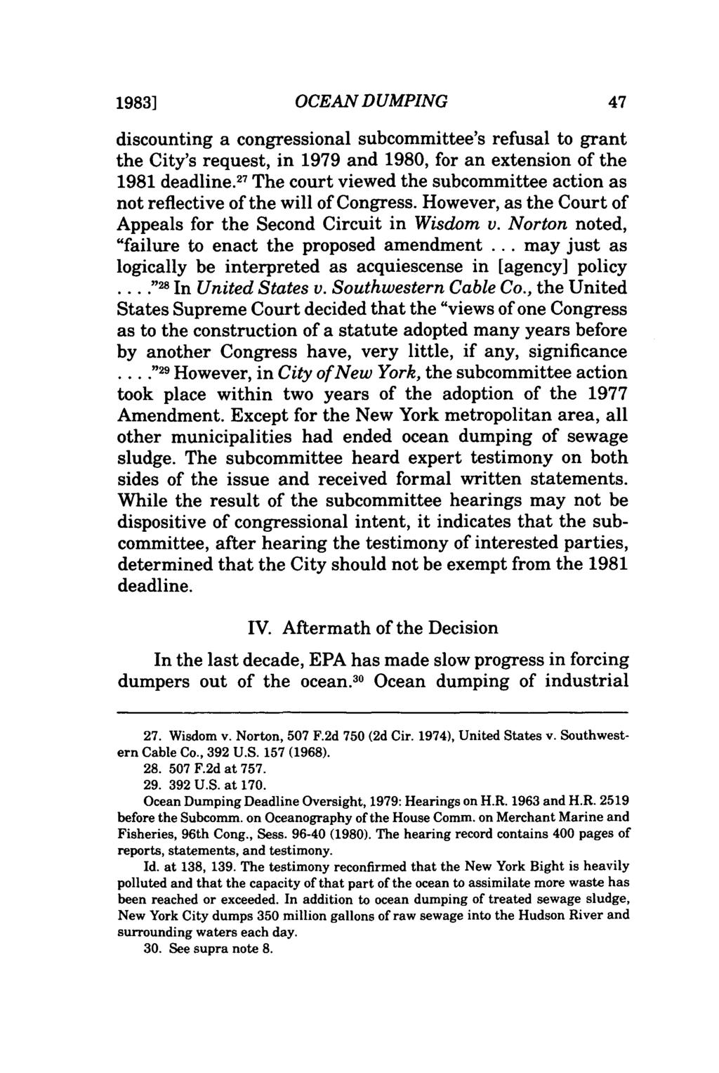 1983] OCEAN DUMPING discounting a congressional subcommittee's refusal to grant the City's request, in 1979 and 1980, for an extension of the 1981 deadline.