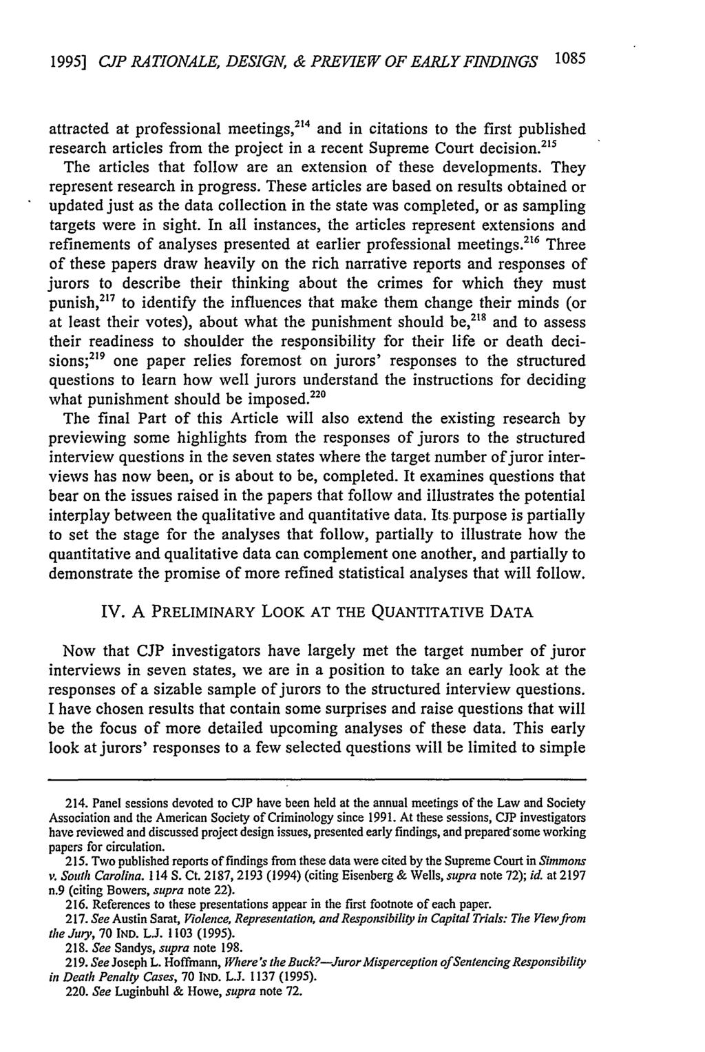 1995] CJP RATIONALE, DESIGN, & PREVIEW OF EARLY FINDINGS 1085 attracted at professional meetings, 2 14 and in citations to the first published research articles from the project in a recent Supreme