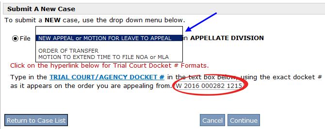 Initiate a New Case Select the type of filing you are creating from the drop down menu. If you previously searched by trial court docket number, the number is pre-filled.