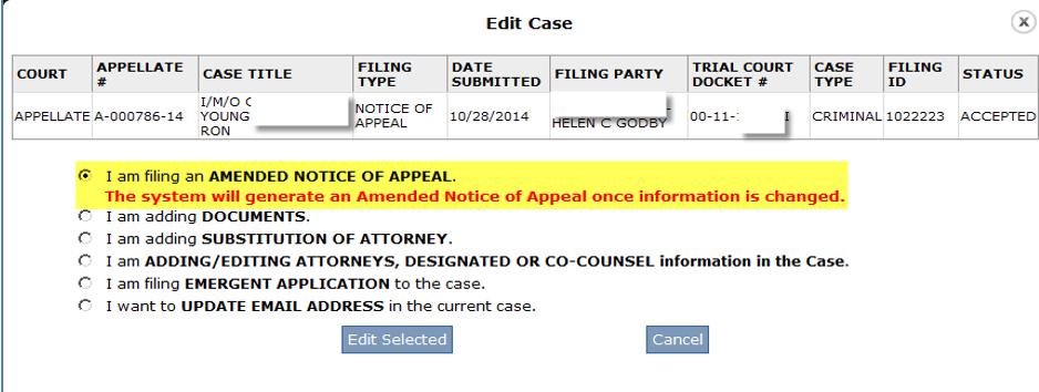 Select the Filing Type Click on the radio button for I am filing an AMENDED NOTICE OF APPEAL. Click Edit Selected.