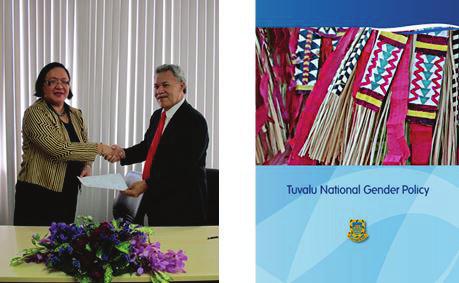 Progressing Gender Equality in the Pacific Figure 2: Signing of MOU between SPC and Tuvalu, November 2014; and cover of the Tuvalu National Gender Policy Reviewing and developing national gender