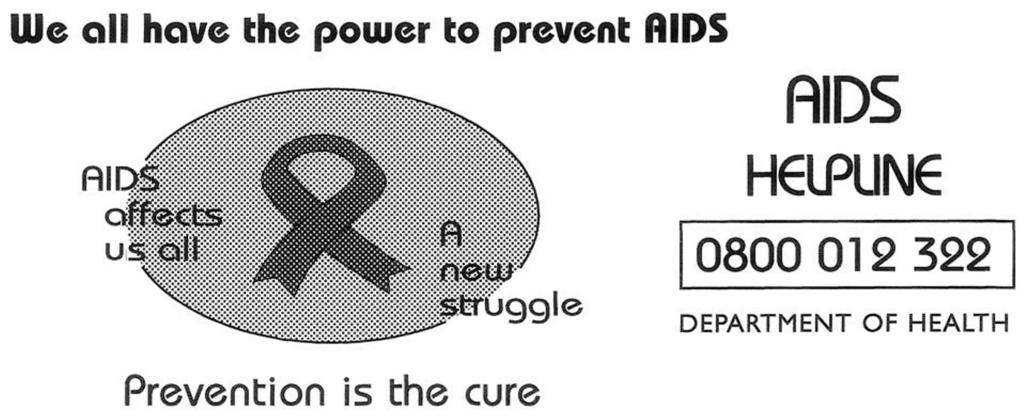 1784 We all have the power to prevent RIDS AIDS HELPUNE 0800 012 322 DEPARTMENT OF HEALTH Prevention is the cure N.B.