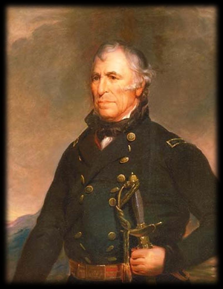 Declaration of war against Mexico Zachary Taylor across the Nueces River to the Rio Grande Zachary Taylor