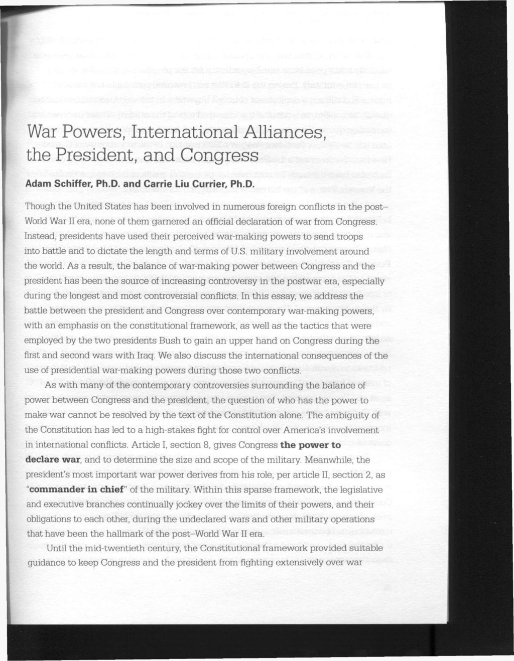 War Powers, International Alliances, the President, and Congress Adam Schiffer, Ph.D.