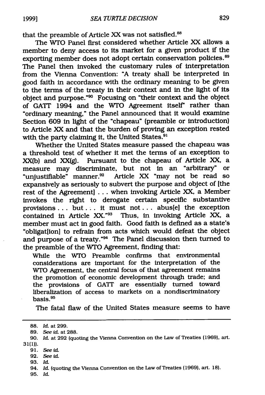 1999] SEA TURTLE DECISION that the preamble of Article XX was not satisfied.