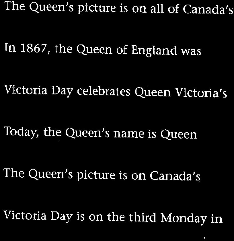 B) Discuss Some people think the Queen should not have a role in Canada. They think the monarchy is old-fashioned.