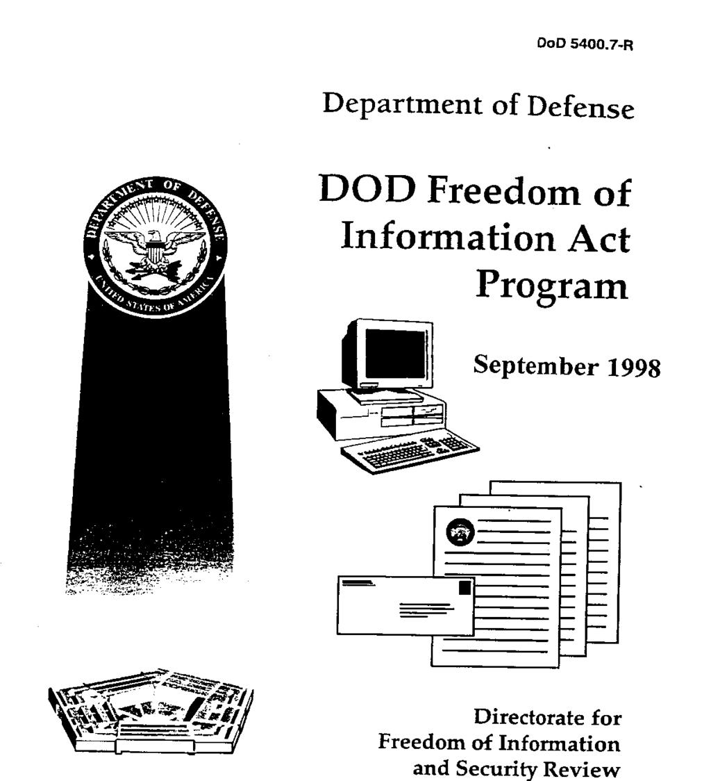 Freedom of Information Act (FOIA) INFORMATION ACCESS Public Right Protected Information is exempt Bottom Line: