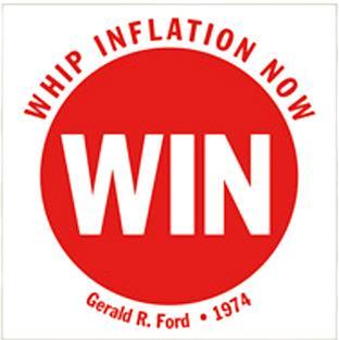 Whip Inflation Now (WIN) Plan put forth by Ford which asked Americans to voluntarily reduce energy and fuel