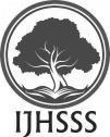 International Journal of Humanities & Social Science Studies (IJHSSS) A Peer-Reviewed Bi-monthly Bi-lingual Journal of Humanities & Social Science ISSN: 2349-6959 (Online), ISSN: 2349-6711 (Print)