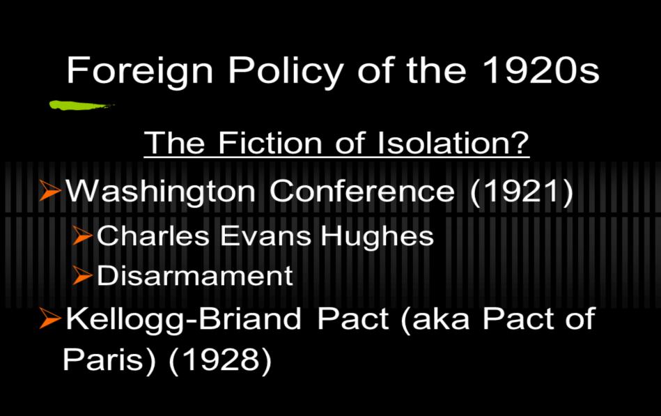 -Many historians have argued that US foreign policy turned isolationist during the 1920s & 30s. And they point to the fact that the US did not join the League of Nations as evidence of that fact.