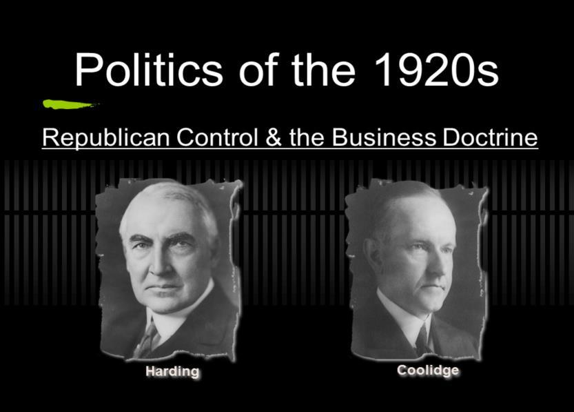 -Through the 1920s 3 Republican presidents would control the executive branch. Congress too was solidly Republican.