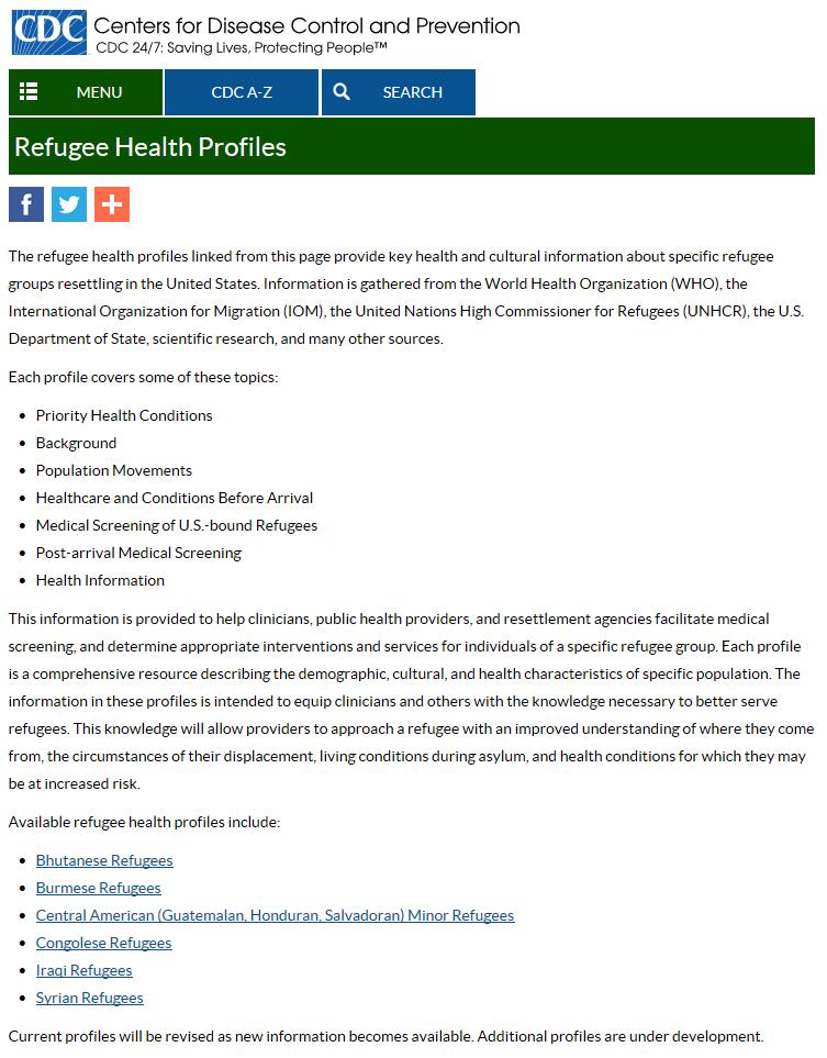 Refugee Health Profiles Developed to assist state public health departments and clinicians Provide key health and cultural information about specific refugee groups resettling