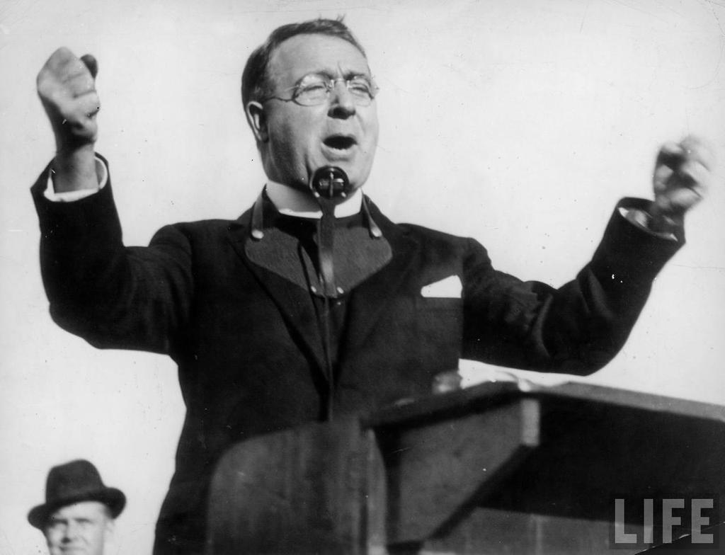 Father Charles Coughlin 1. Catholic priest Father Charles Coughlin believed FDR was too friendly with the country s bankers. 2.