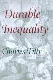 europolis vol. 5, no. 2/2011 Charles Tilly. 1998. Durable Inequality. Los Angeles and London: University of California Press, 310 pages.