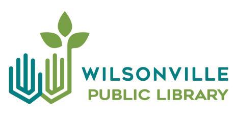 Wilsonville Public Library news & events February 2017 8200 SW Wilsonville Road Wilsonville, OR 97070 Phone: 503-682-2744 Fax: 503-682-8685 E-mail: reference@wilsonvillelibrary.