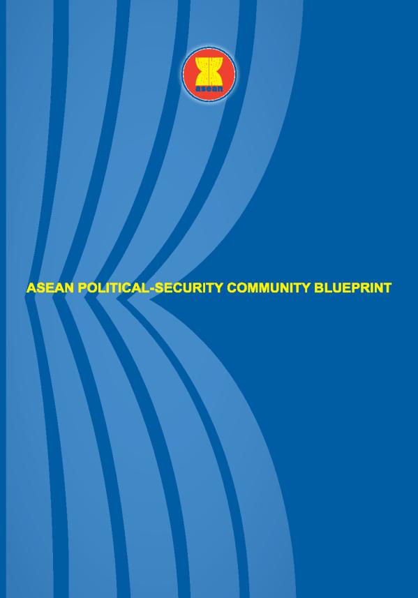 The Community Building Milestones ASEAN Political-Security Community 1.
