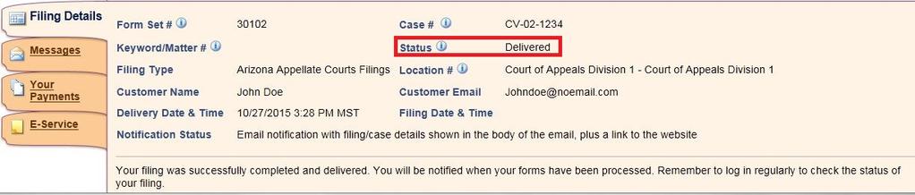 31) Ensure status changes from completed to filing pending or delivered.