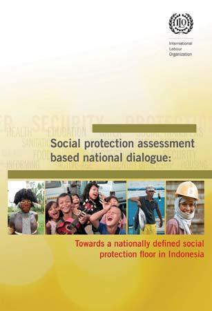 Social protection assessment based national dialogue: Towards a nationally defined social protection floor in Thailand From June 2011 to March 2013 the UN-Royal Thai Government Joint Team on Social
