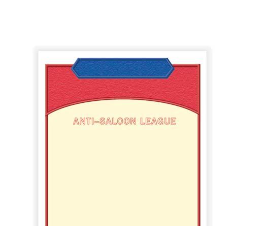 HISTORICAL SPOTLIGHT ANTI SALOON LEAGUE Quietly founded by progressive women in 1895, the Anti-Saloon League called itself the Church in action against the saloon.