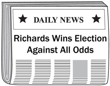5. Why might this have been a difficult election for Richards to win? A. Richards is a homeowner. B. Richards is a party leader. C. Richards has less political experience than his opponent. D.