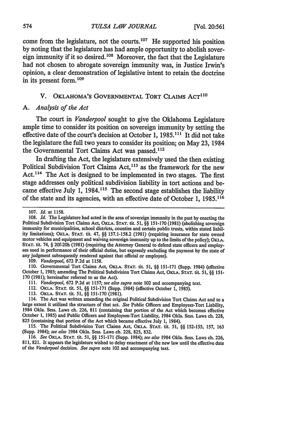 Tulsa Law Review, Vol. 20 [1984], Iss. 4, Art. 2 TULSA LAW JOURNAL [Vol. 20:561 come from the legislature, not the courts.