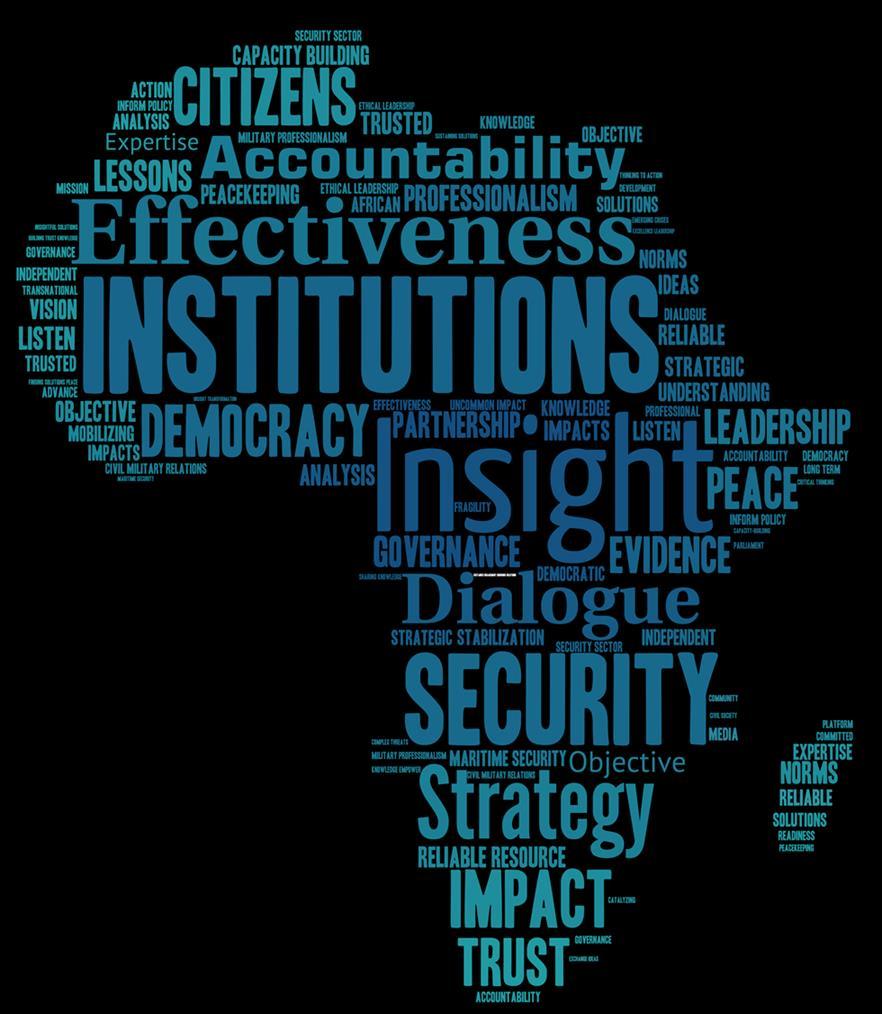 Vision Security for all Africans championed by effective institutions accountable to their citizens Strengthening Leadership, Strategy and