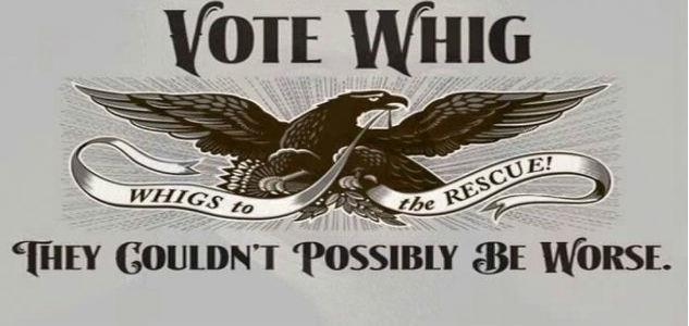 to form in the form of the Whig party.