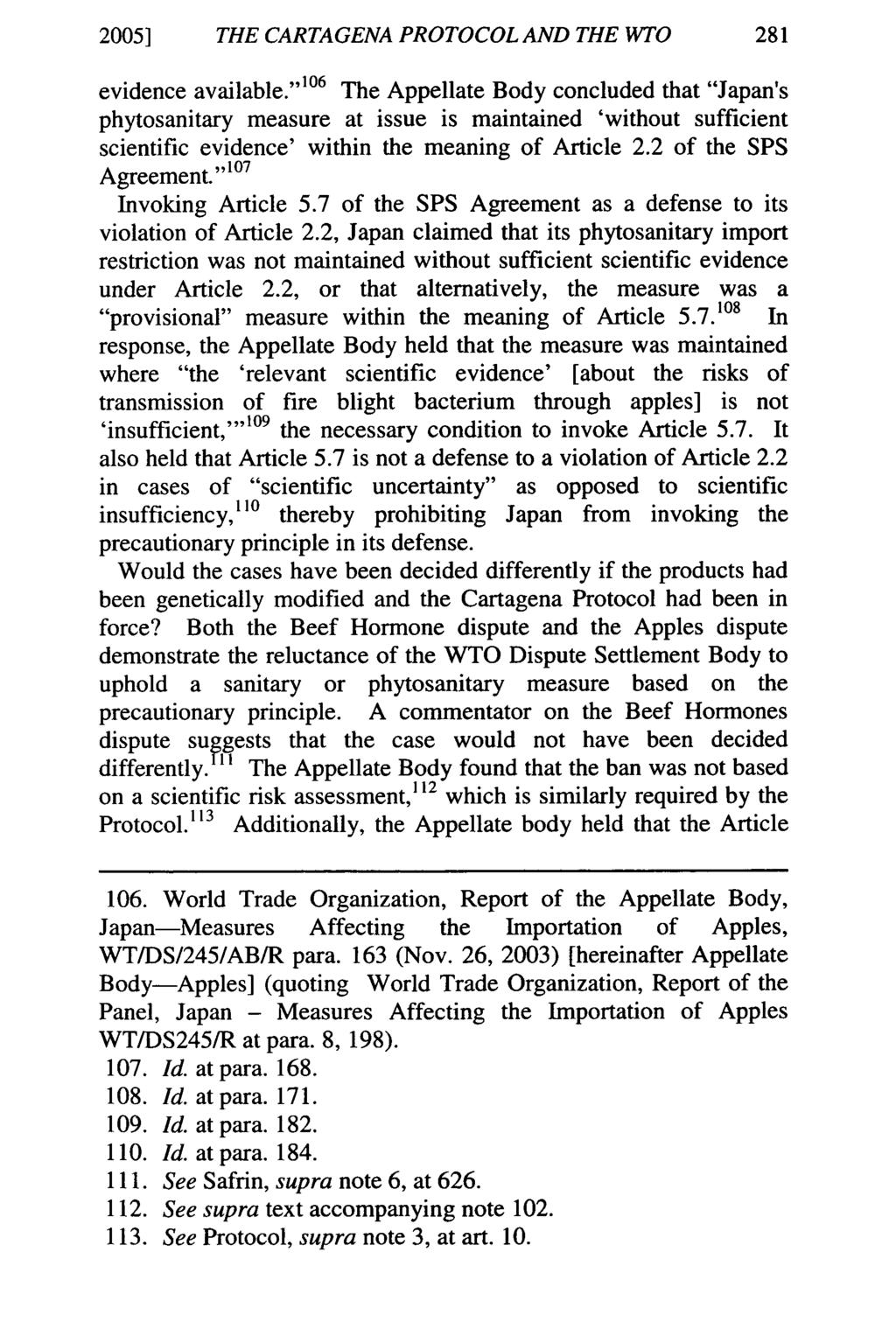 2005] THE CARTAGENA PROTOCOL AND THE WTO evidence available.