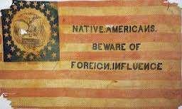 Resistance Towards O Nativism a belief that native-born white Americans were superior to newcomers.