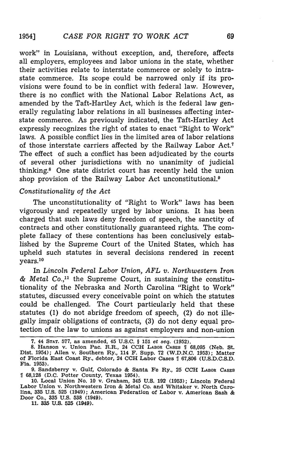 19541 CASE FOR RIGHT TO WORK ACT work" in Louisiana, without exception, and, therefore, affects all employers, employees and labor unions in the state, whether their activities relate to interstate