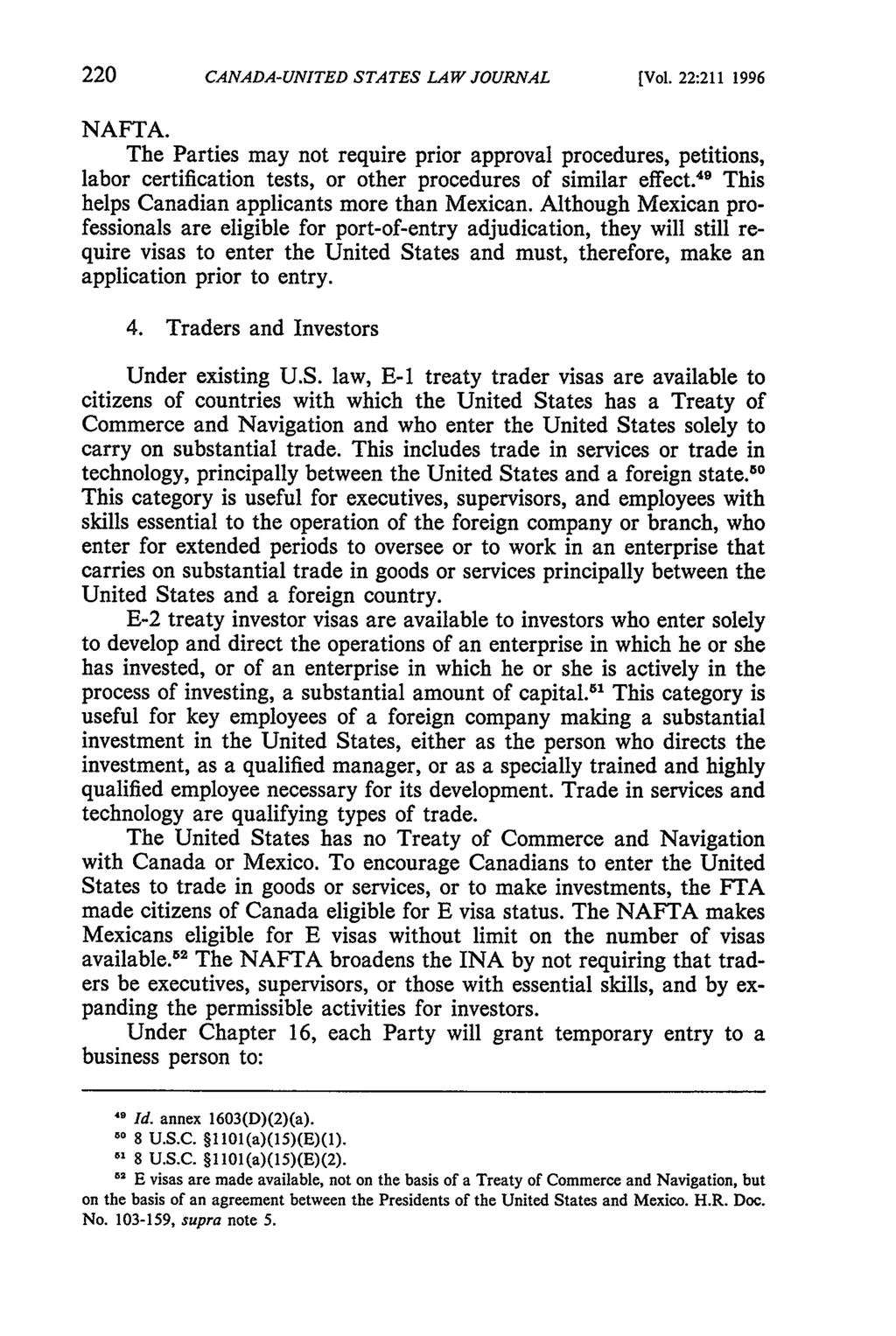 Canada-United States Law Journal, Vol. 22 [1996], Iss., Art. 30 CANADA-UNITED STATES LAW JOURNAL [Vol. 22:211 1996 NAFTA.