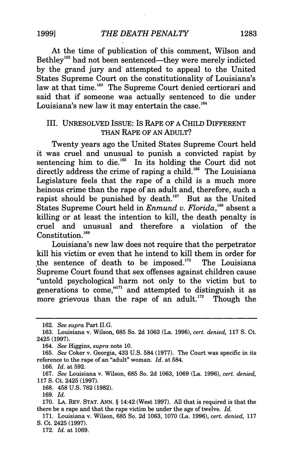 1999] THE DEATH PENALTY 1283 At the time of publication of this comment, Wilson and Bethley' 62 had not been sentenced-they were merely indicted by the grand jury and attempted to appeal to the