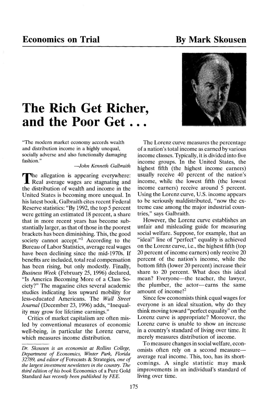 Economics on Trial By Mark Skousen The Rich Get Richer, and the Poor Get.